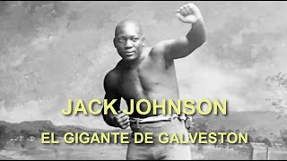 Jack Johnson, el hombre que inspiró a Muhammad Ali