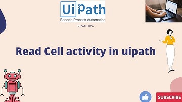 UiPath - Read Cell activity in uipath