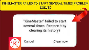 How To Solve "KineMaster failed to start several times" Problem|| Rsha26 Solutions