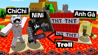 Anh Gà Bất Ổn Troll 2 Em Gái Chi Chi Và Ni Ni Trong Minecraft  Siêu Hài Hước