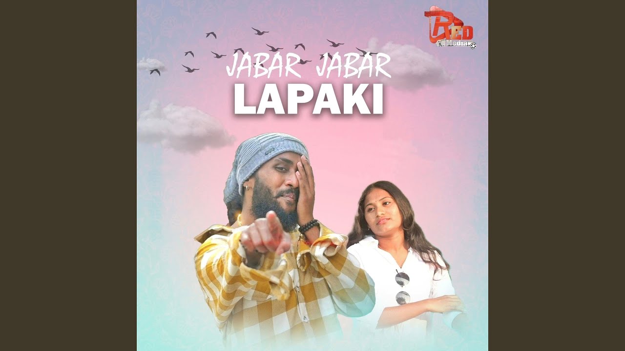 Jabar Jabar Lapaki - YouTube