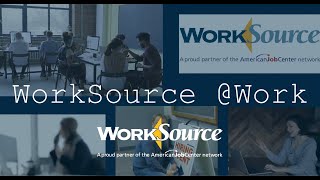 WorkSource @Work Episode 2 - Project Outreach
