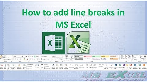 How to Add Line Breaks in MS Excel