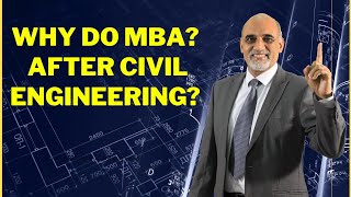 Why do MBA after Civil Engineering? | MBA is Good if Score Less Than 60% in Graduation?