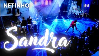 Video thumbnail of "NETINHO  Sandra  2006  DVD"