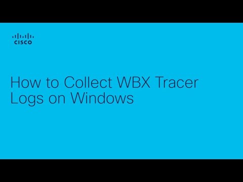 WBX-How To Collect WBX Tracer Log on Windows