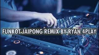 DUGEM NONSTOP FUNKOT JAIPONG FULBASS REMIX BY RYAN 4PLAY