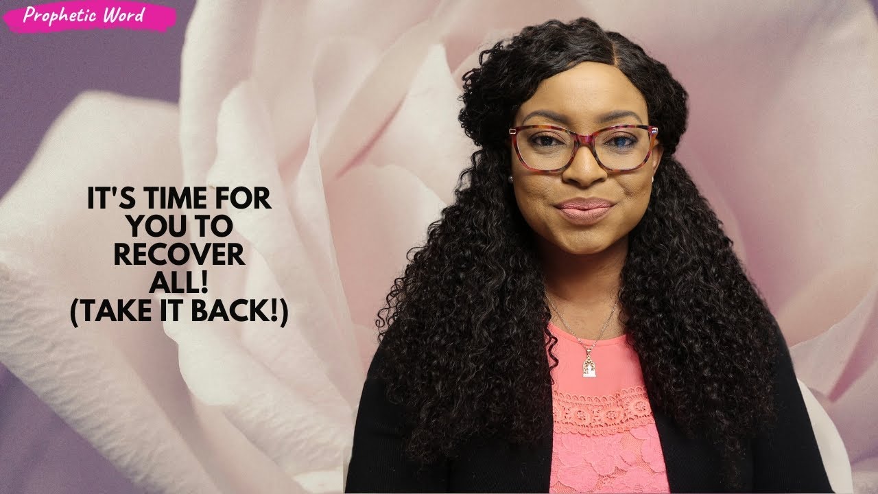 PROPHETIC WORD || It's time for you to recover ALL!