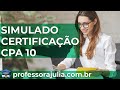 [AO VIVO] SIMULADO CPA 10: RESOLVENDO QUESTÕES DA CERTIFICAÇÃO ANBIMA CPA 10