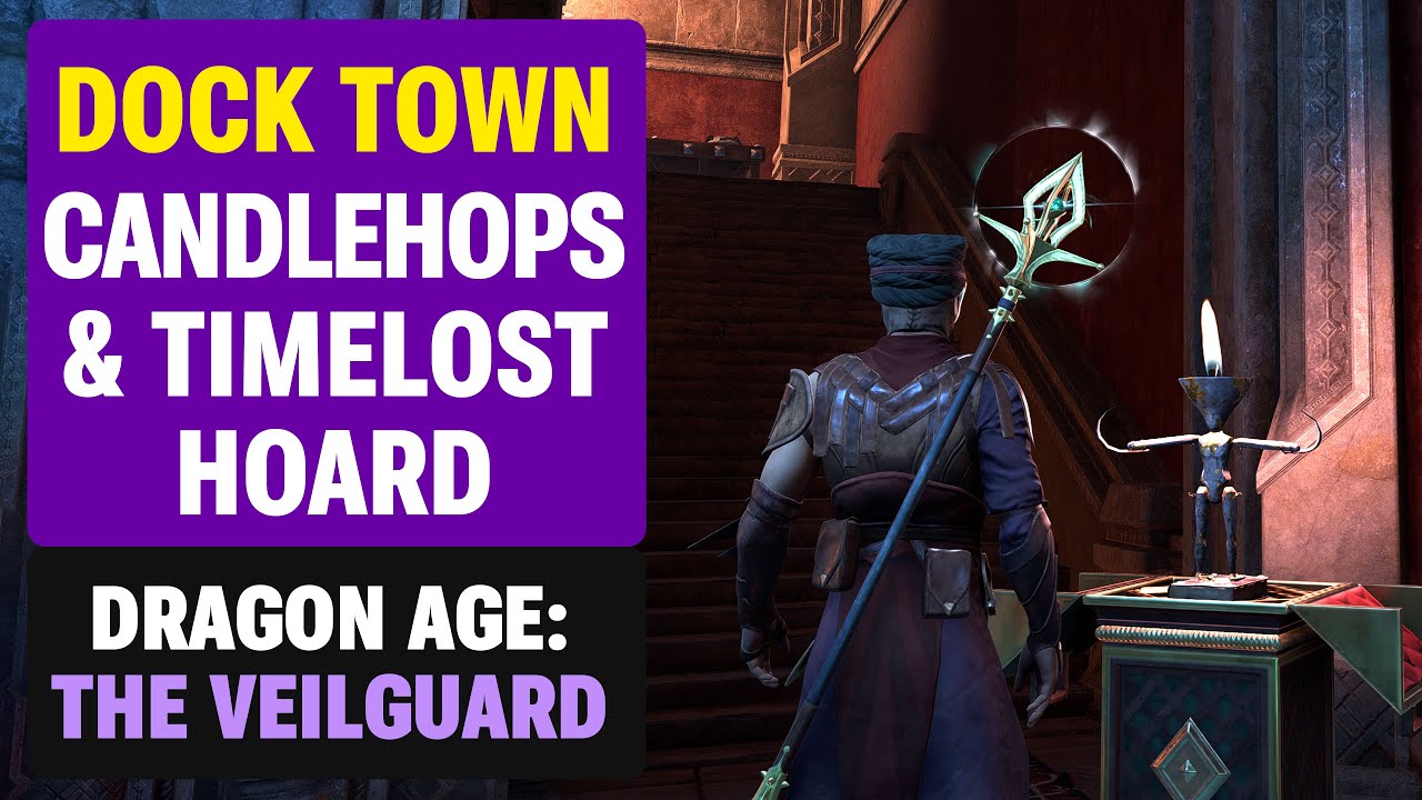 Dock Town: All Candlehop Locations and Timelost Hoard - Dragon Age: The Veilguard