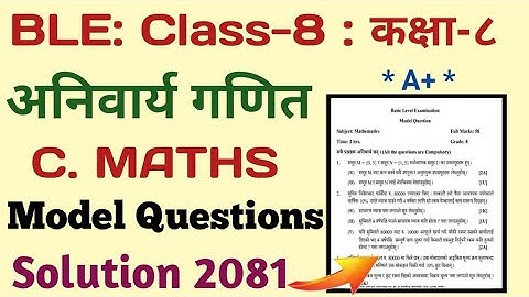 Class 8 Maths Model Questions Solution 2081 | BLE Maths Model Questions Solution | Gurukul Nepal