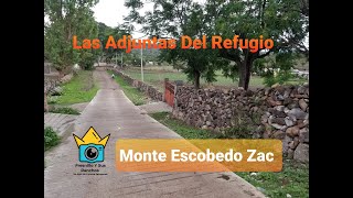 Las Adjuntas Del Refugio Monte Escobedo Zacatecas (Donde Se Refugiaban Los Revolucionarios).