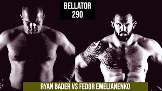 Bellator 290: Ryan Bader vs Fedor Emelianenko 2: End of a legend: Fight Preview