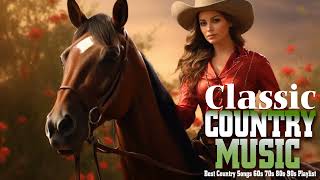 Top 10 Greatest Old Country Music Collection ☀️ Top Old Country Songs 2024