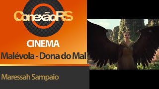Cinema Malévola - Dona Do Mal E Mais
