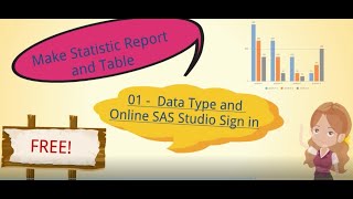 01 Data Types and Creating a SAS Studio Account - Use a Free Statistical Tool to Analyze Your Data