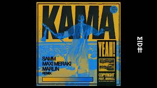 Copyright feat. Shovell - Kama Yeah (Samm (BE), Maxi Meraki & Marlin Remix) Resimi