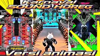 KARNAVAL SOUND HOREG | VERSI ANIMASI