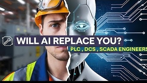 AI and future of Automation PLC, DCS Jobs?