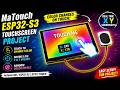 MaTouch ESP32-S3 Full Setup Guide | Touchscreen Demo Project