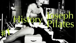 История Пилатеса History Joseph Pilates #1
