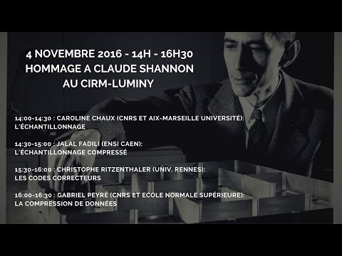 Hommage à Claude Shannon - Christophe Ritzenthaler & Gabriel Peyré