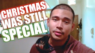 CHRISTMAS WAS STILL SPECIAL