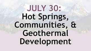 Colorado Geothermal Council Webinar: Hot Springs, Communities, and Geothermal Development