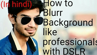 dslr blur background