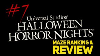 Maze Ranking & Review HHN #7 - Universal Studios Hollywood