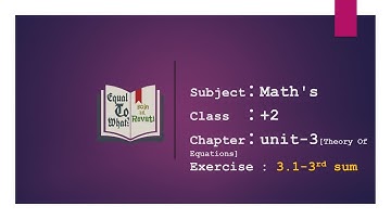 Maths:: class 12 th-unit 3 Theory of equations:: exercise-3.1-3 rd sum