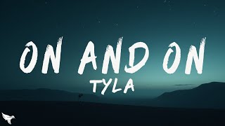 Tyla  On And On s