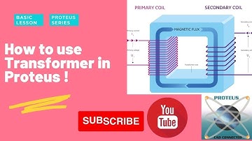 How to use the Transformer in Proteus