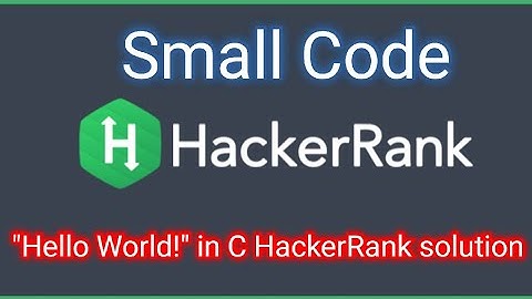 Hello World in C HackerRank Problem