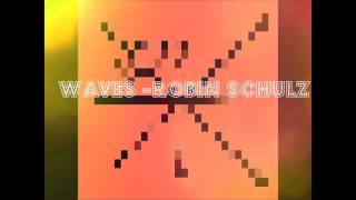 [ Waves - Robin Schulz Radio Edit ] MUSIC