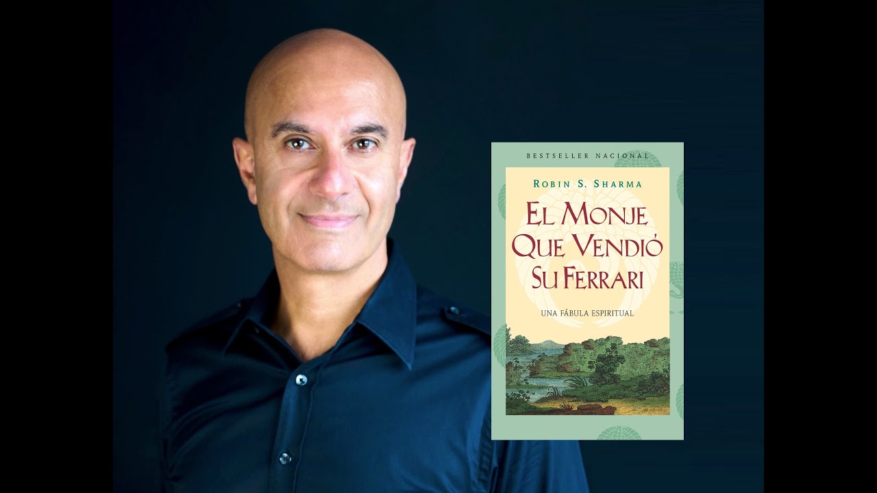 El Monje Que Vendió Su Ferrari De Robin S. Sharma-Gratis En PDF. - YouTube