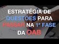 Exame da oab  estratgia de questes para passar na 1 fase  gerson arago