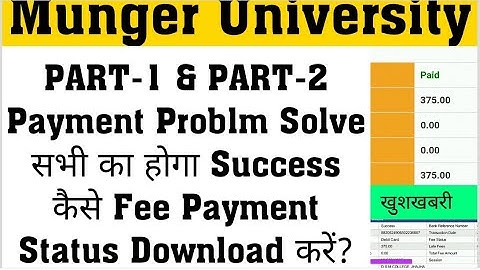Munger University PART-1 & PART-2 Payment Problm Solve सभी का होगा Success कैसे Fee Status Success?