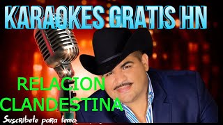 CHUY LIZARAGA   RELACION CLANDESTINA   LUISFER   KARAOKE