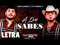 LETRA | A Que Sabes | Estudio 2023 🎙️ Lenin Ramirez & Tito Double P