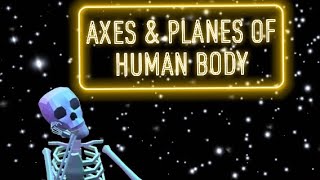 Axes  and Planes of Human Body |Kinesiology Chapter 01| Mechanics of movement | Biomechanics
