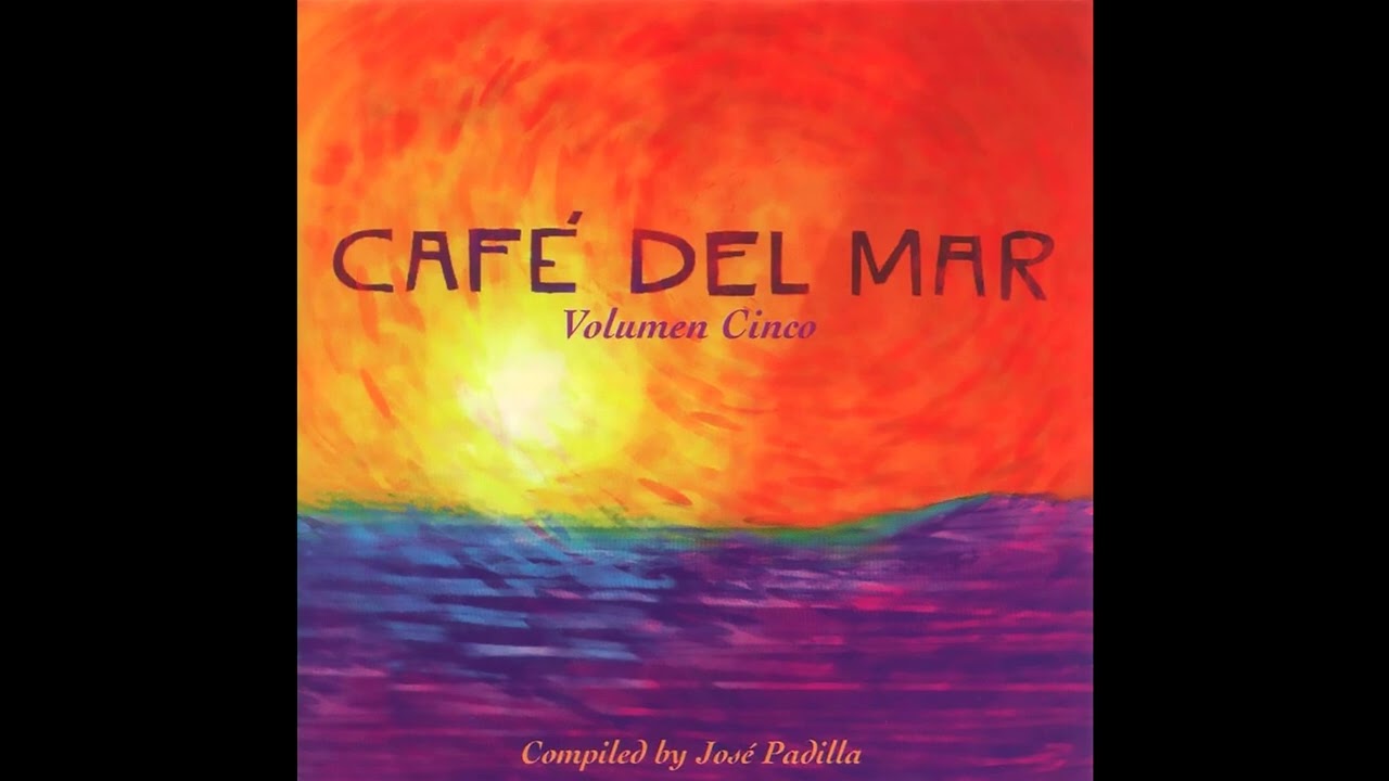 Café del Mar (1998) Vol 5 - YouTube