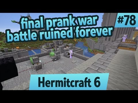 final-prank-war-battle-ruined-forever-—-hermitcraft-6-ep-78