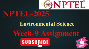 NPTEL Environmental Science week 9 assignment answers #nptel #environmentalscience #nptelanswer