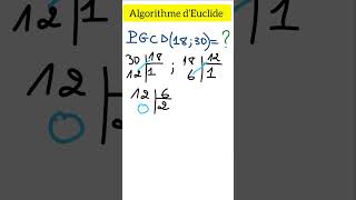 PGCD en 2 minute 🔥 Méthode rapide avec l’algorithme d’Euclide | Terminale Bac#maths #bacmaths