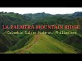 La palmera mountain ridge columbio sultan kudarat philippines