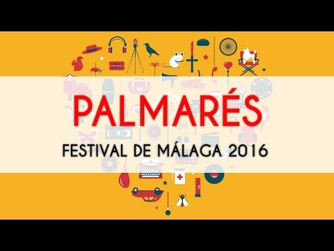 PALMARÉS DEL FESTIVAL DE MÁLAGA 2016 - PREMIADOS - CINE ESPAÑOl - KYMVENGE