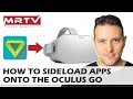 How To Sideload Apps To The Oculus Go - How To Install Riftcat Vridge On The Oculus Go