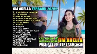 Download Lagu OM ADELLA TERBARU 2025 - DENIK ARMILA, TASYA ROSMALA, GERRY MAHESA, LALA WIDY MP3 Download Lagu OM ADELLA TERBARU 2025 - DENIK ARMILA, TASYA ROSMALA, GERRY MAHESA, LALA WIDY MP3