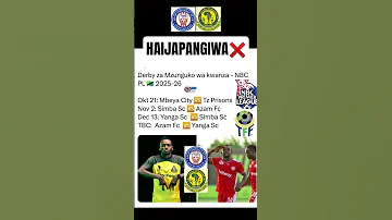 Yanga Vs Azam Haijapangiwa Muda Derby Nyingine Zote Mzunguko Wa Kwanza 